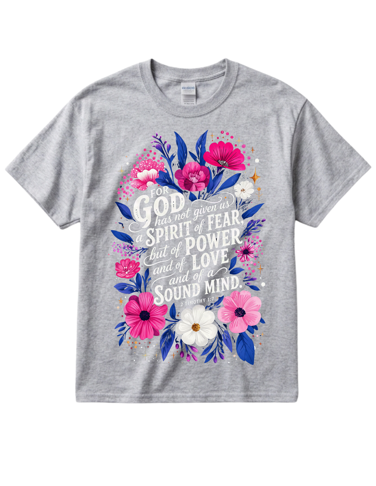 "2 Timothy 1:7" Cotton T-Shirt