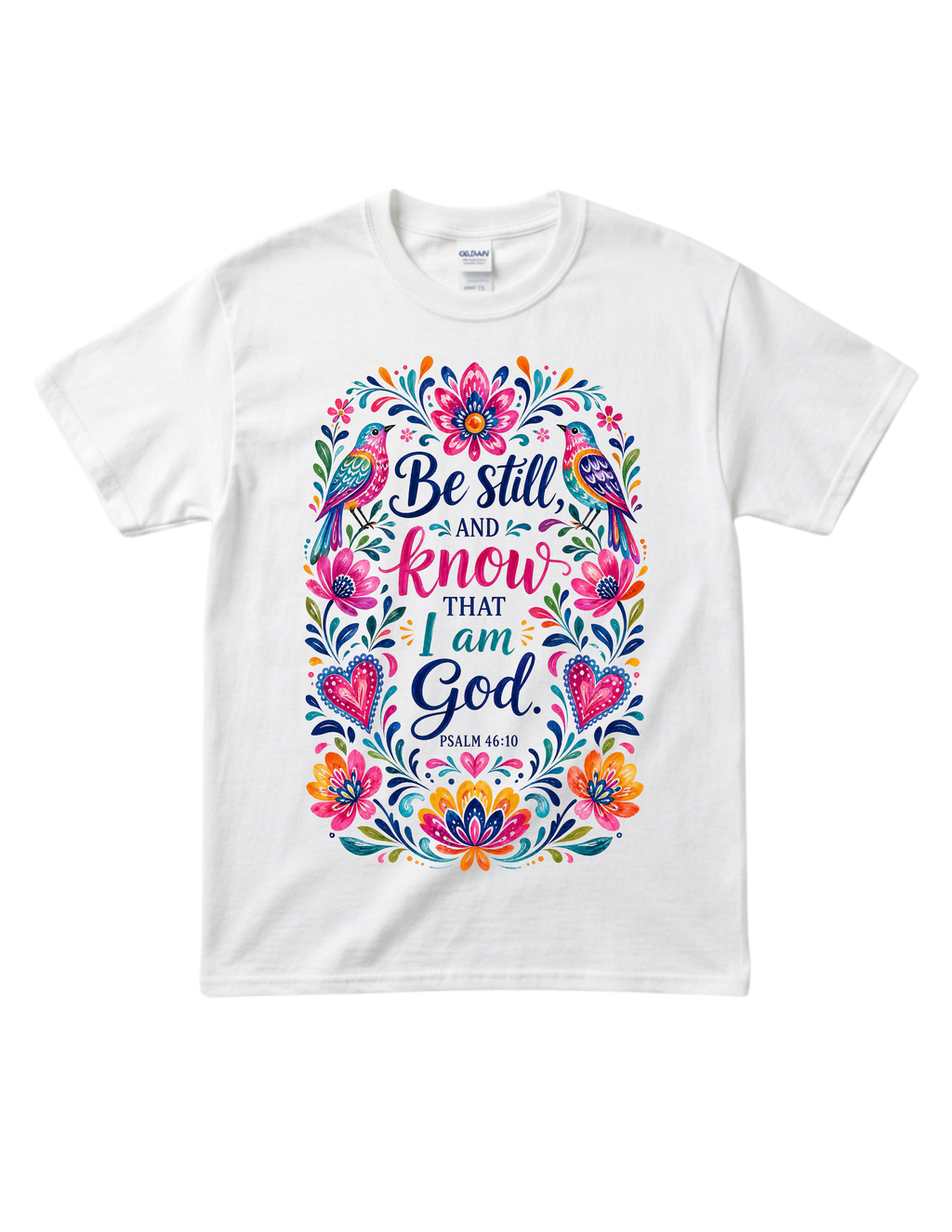"Be Still" Cotton T-shirt