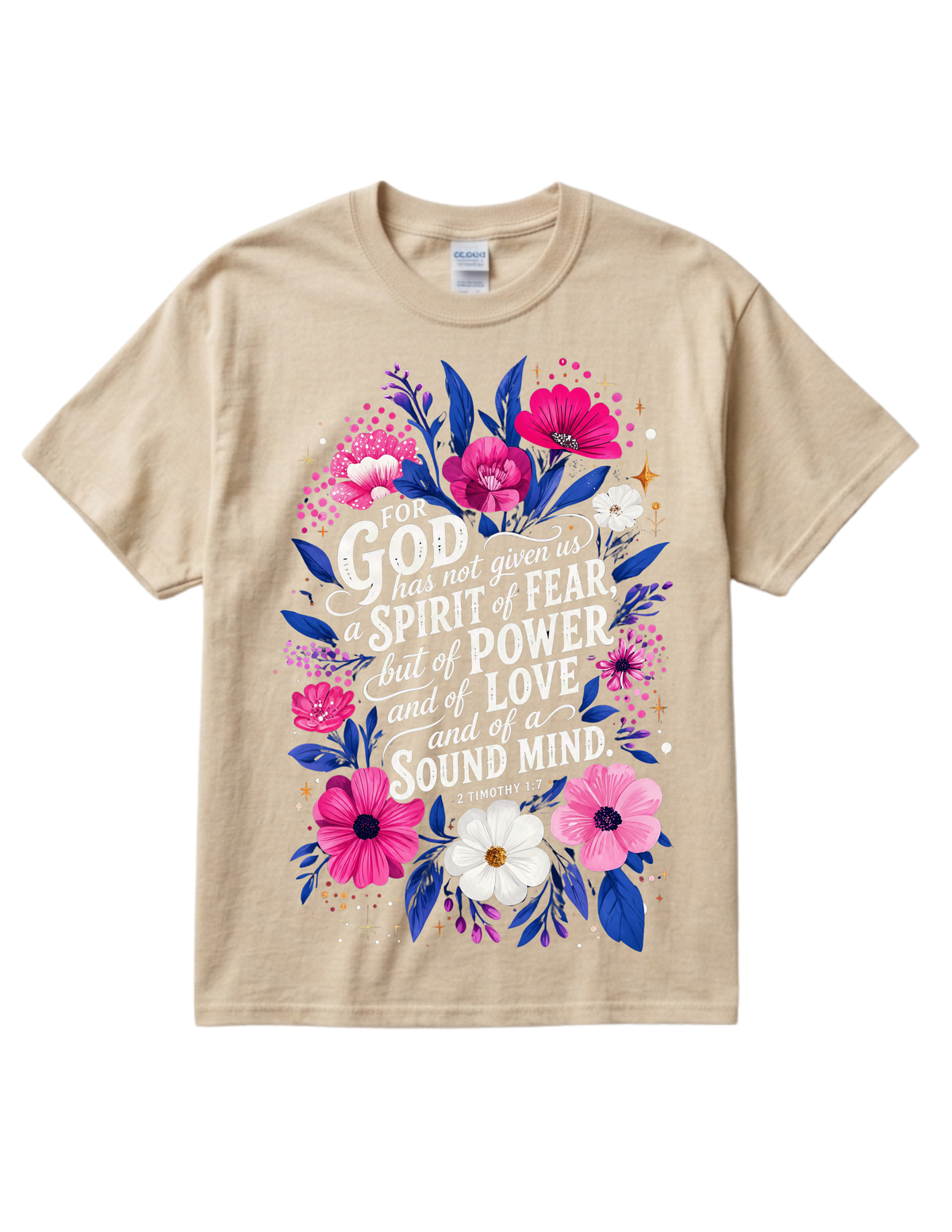"2 Timothy 1:7" Cotton T-Shirt